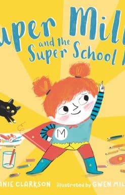 Super Milly and the Super School Day