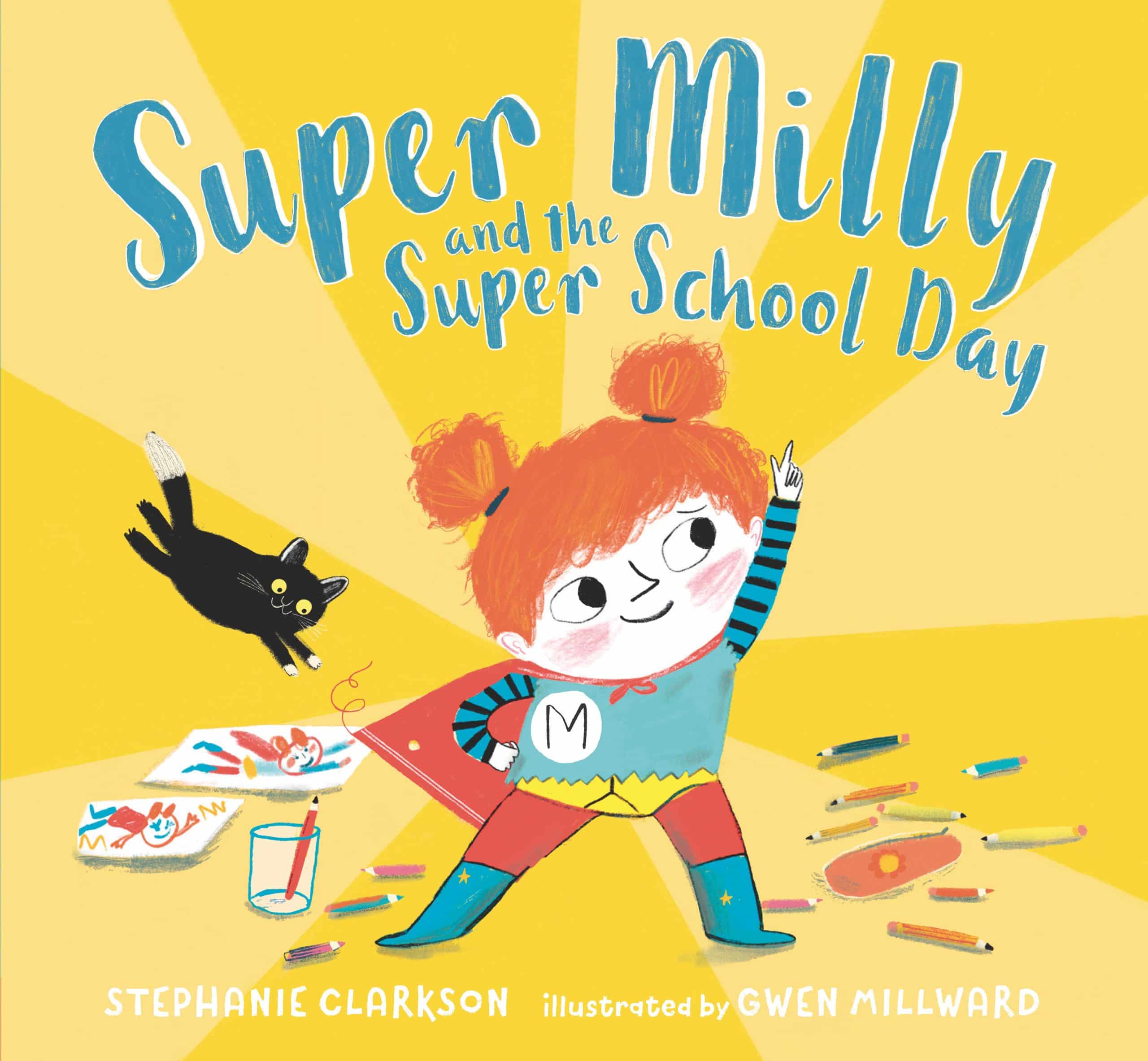9781536217261 Super Milly and the Super School Day