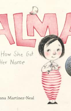 Alma and How She Got Her Name