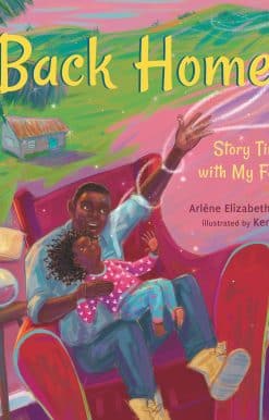 Back Home: Story Time with My Father