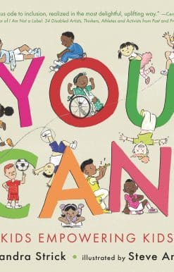 You Can!: Kids Empowering Kids