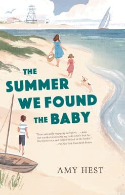 The Summer We Found the Baby: