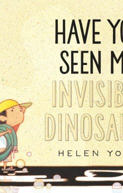 Have You Seen My Invisible Dinosaur?