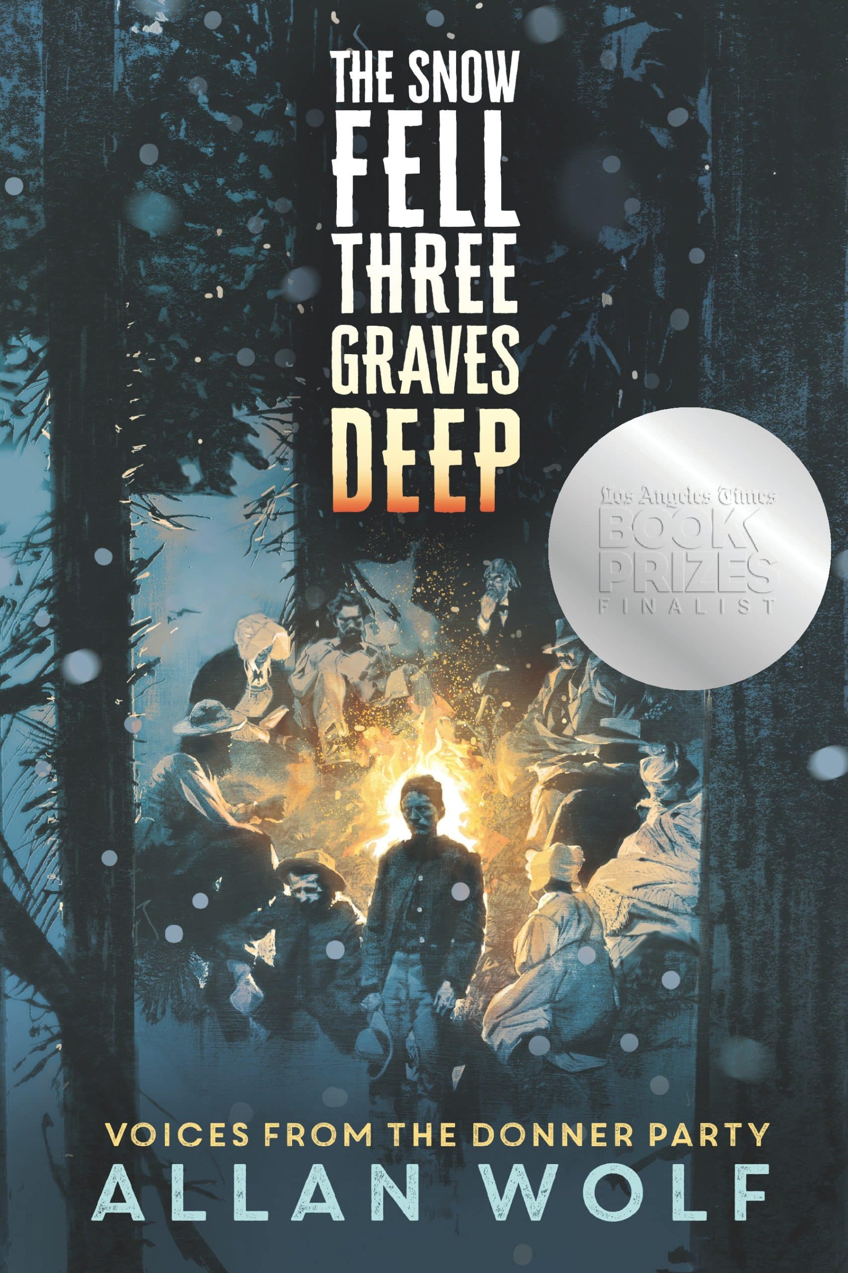 9781536228199 The Snow Fell Three Graves Deep: Voices from the Donner Party