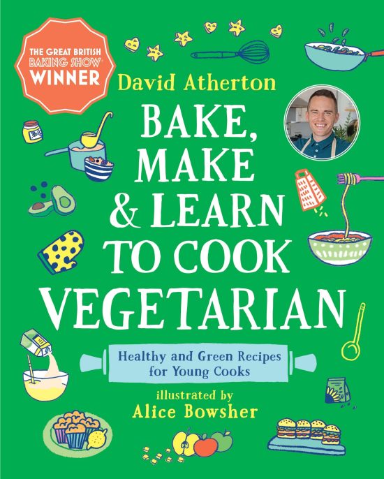 Healthy and Green Recipes for Young Cooks: Bake, Make, and Learn to Cook Vegetarian