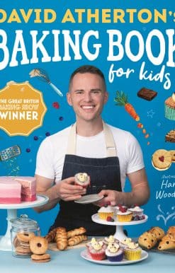 David Atherton’s Baking Book for Kids: Delicious Recipes for Budding Bakers