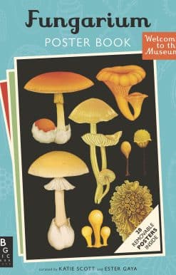 Fungarium Poster Book: