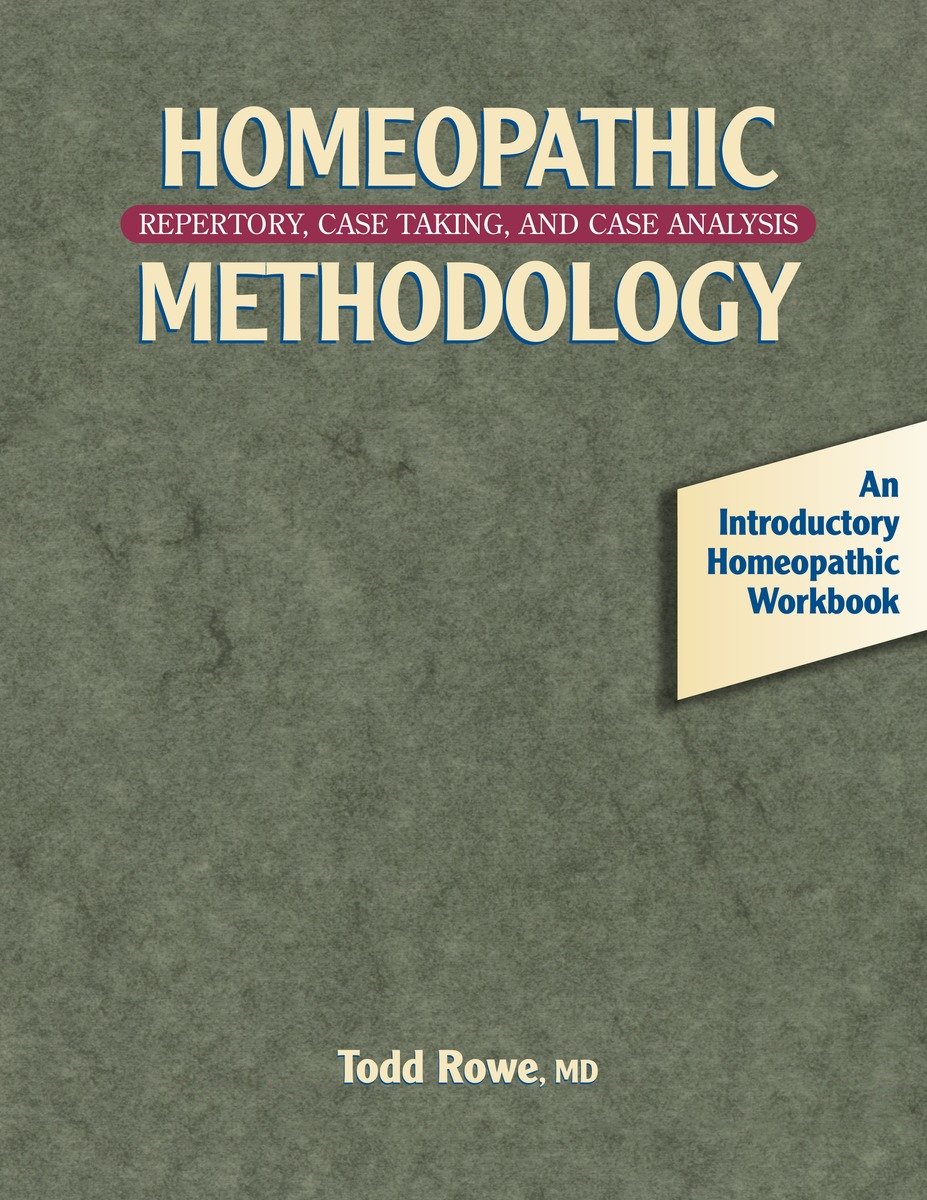 9781556432774 Homeopathic Methodology: Repertory, Case Taking, and Case Analysis