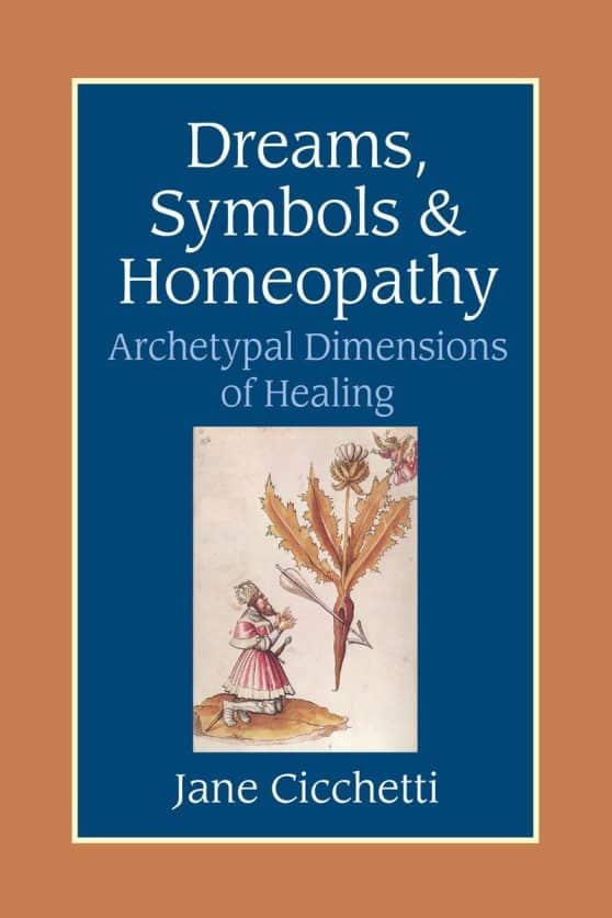 Archetypal Dimensions of Healing: Dreams, Symbols, and Homeopathy