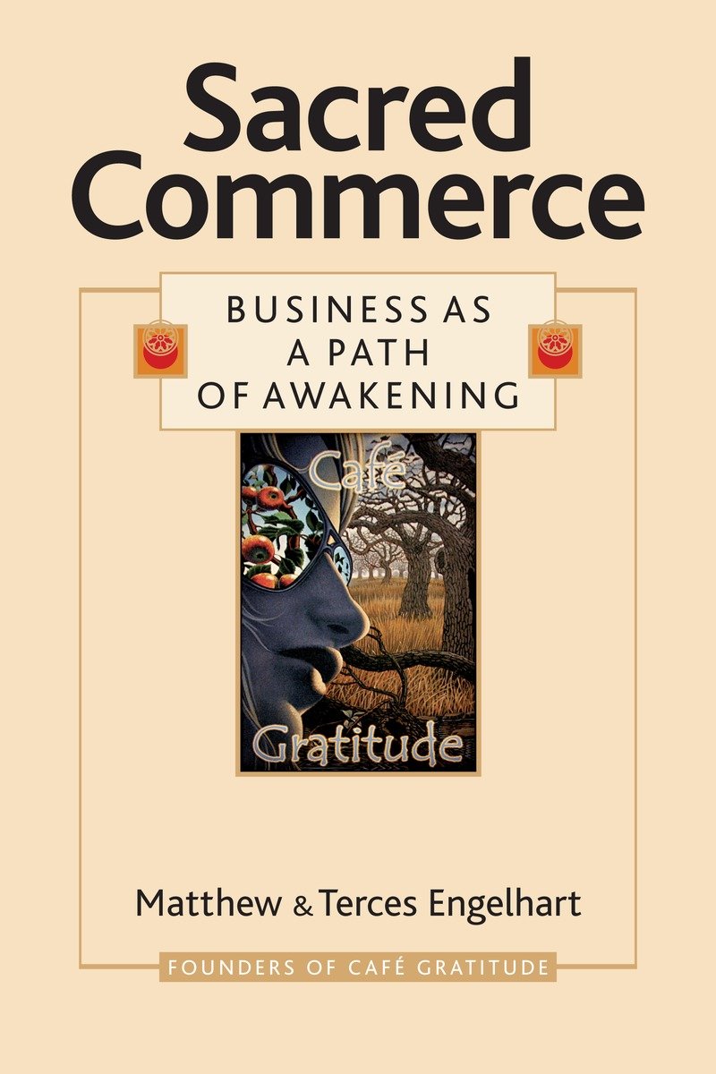 9781556437298 Sacred Commerce: Business as a Path of Awakening