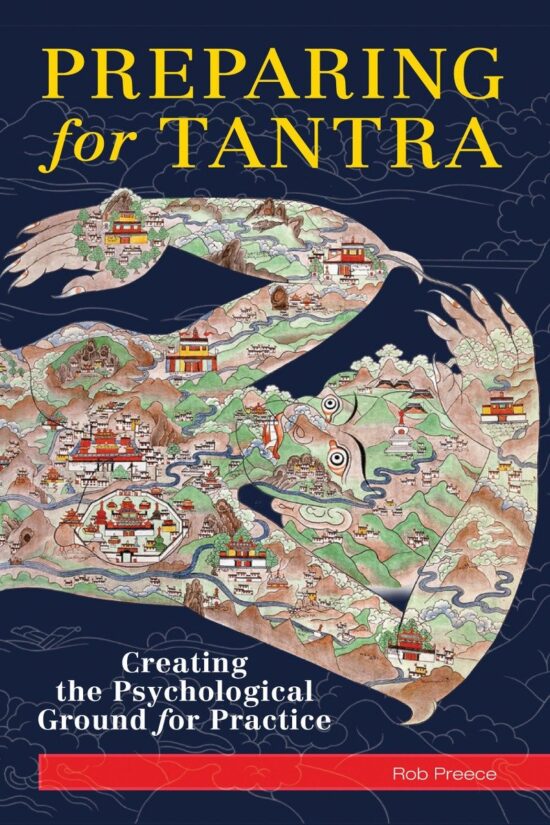 Creating the Psychological Ground for Practice: Preparing for Tantra