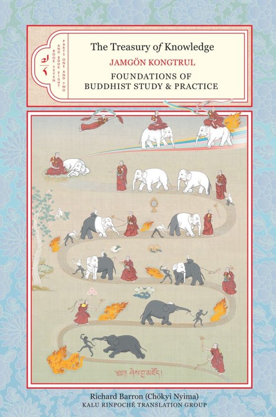 Foundations of Buddhist Study and Practice: The Treasury of Knowledge, Book Seven and Book Eight, Parts One and Two