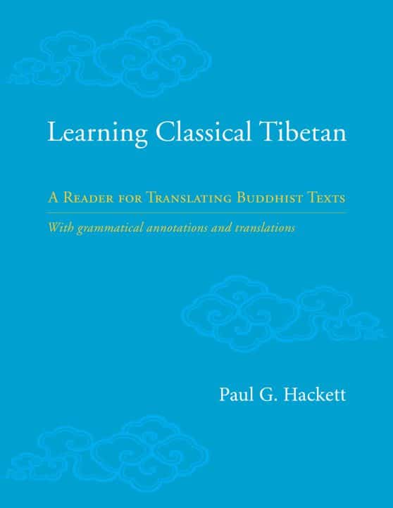 A Reader for Translating Buddhist Texts: Learning Classical Tibetan