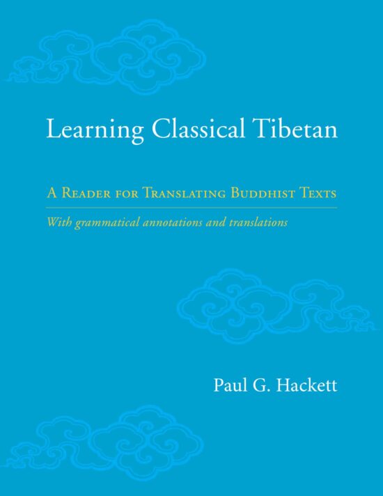 A Reader for Translating Buddhist Texts: Learning Classical Tibetan