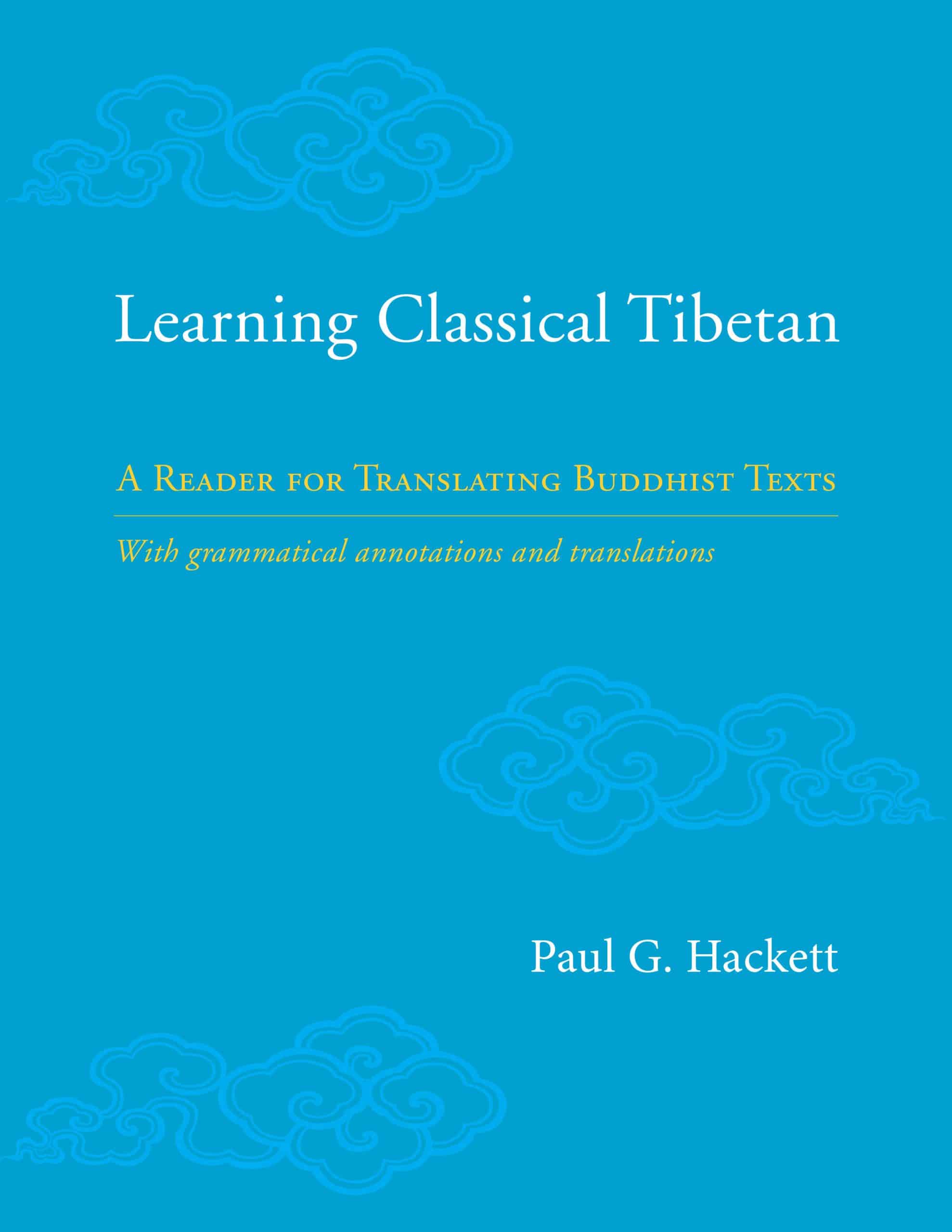 A Reader for Translating Buddhist Texts: Learning Classical Tibetan