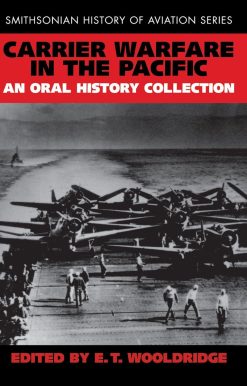 Carrier Warfare in the Pacific: An Oral History Collection