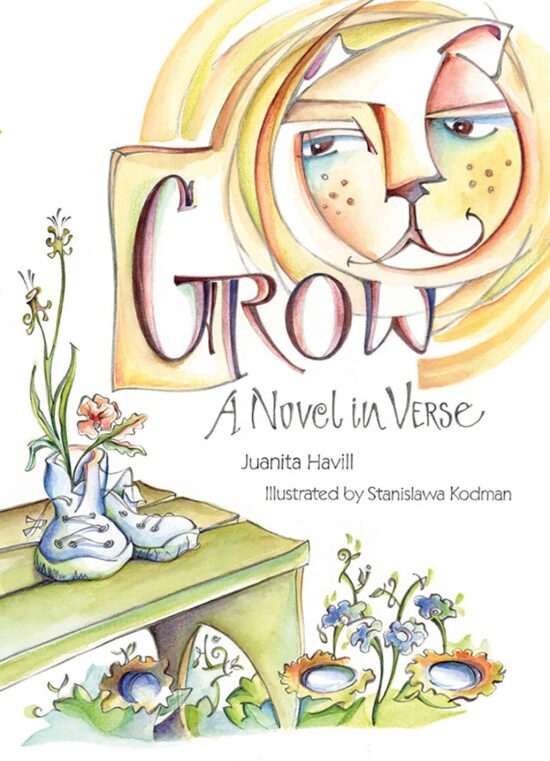 A Novel in Verse: Grow