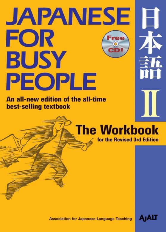 Japanese for Busy People II: The Workbook for the Revised 3rd Edition