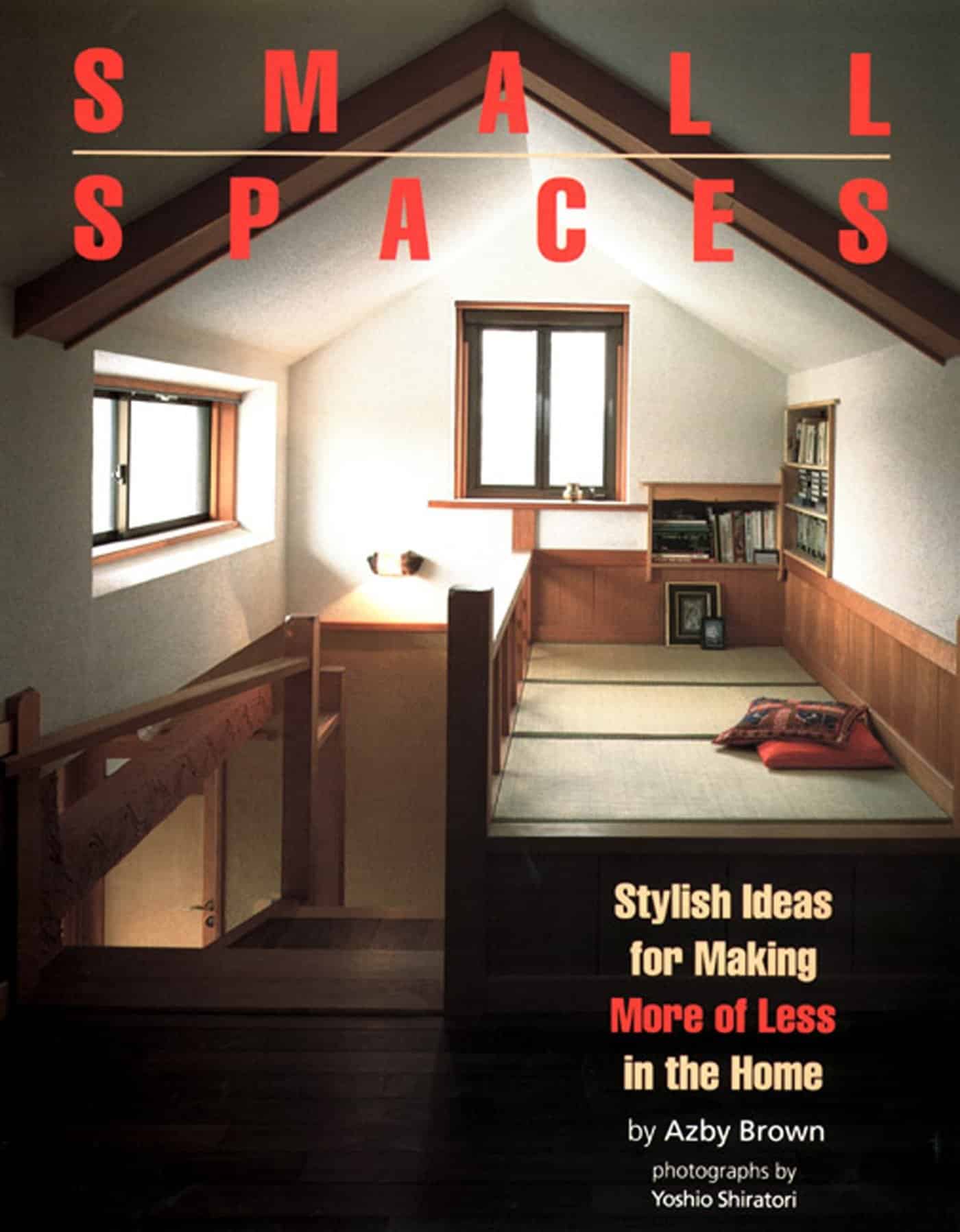 9781568364544 Stylish Ideas for Making More of Less in the Home: Small Spaces