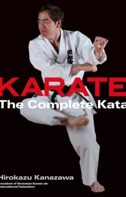 The Complete Kata: Karate