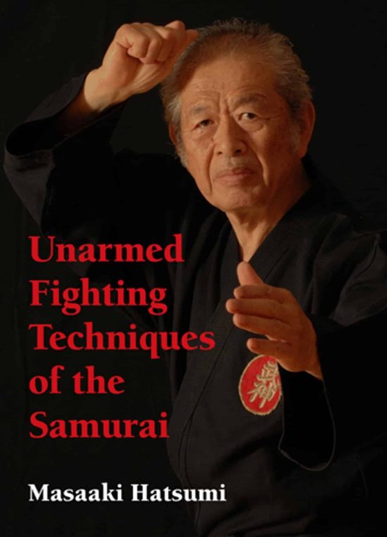 Unarmed Fighting Techniques of the Samurai