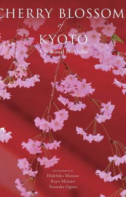 A Seasonal Portfolio: Cherry Blossoms of Kyoto