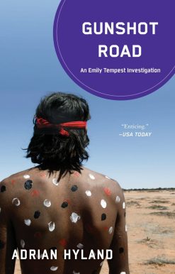 Gunshot Road: An Emily Tempest Mystery set in Australia