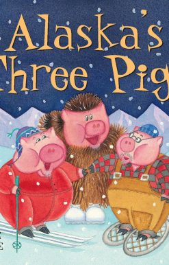 Alaska's Three Pigs