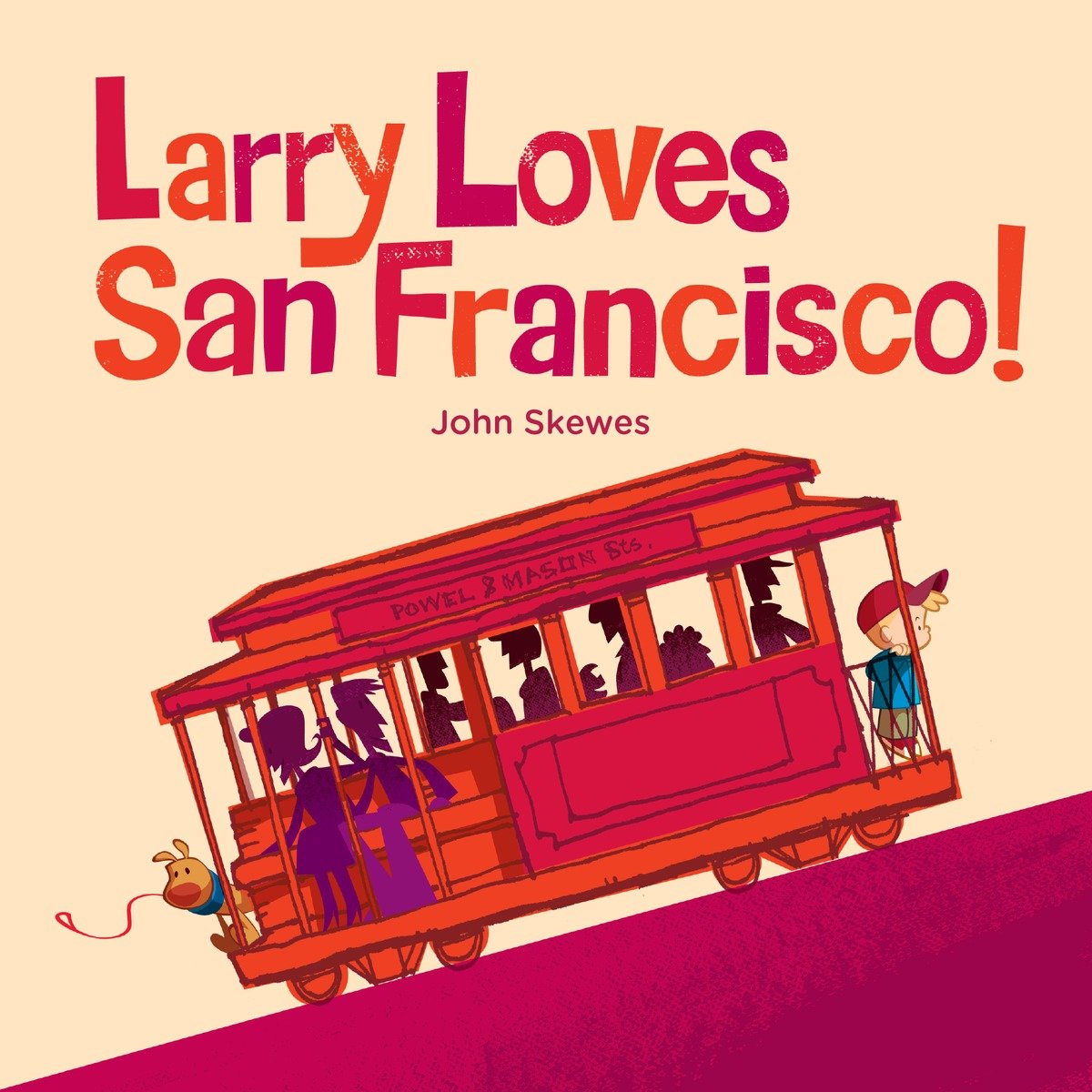 9781570619120 Larry Loves San Francisco!: A Larry Gets Lost Book