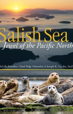 Jewel of the Pacific Northwest: The Salish Sea