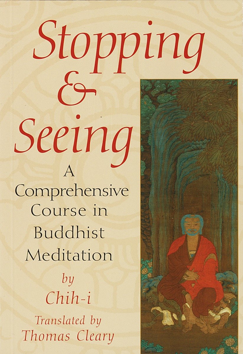 9781570622755 Stopping and Seeing: A Comprehensive Course in Buddhist Meditation