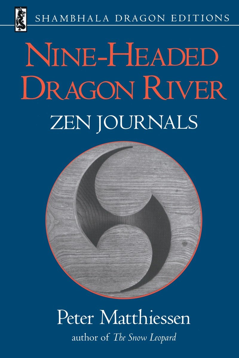 9781570623677 Nine-Headed Dragon River: Zen Journals 1969-1982