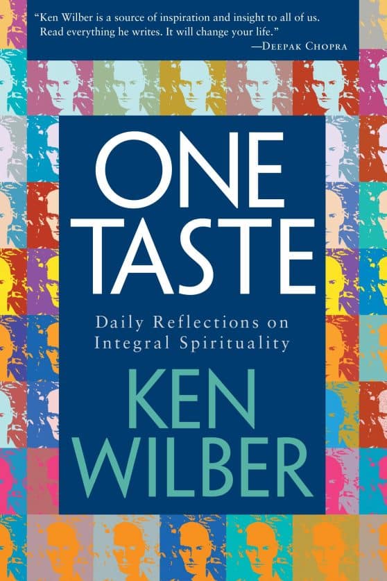 Daily Reflections on Integral Spirituality: One Taste