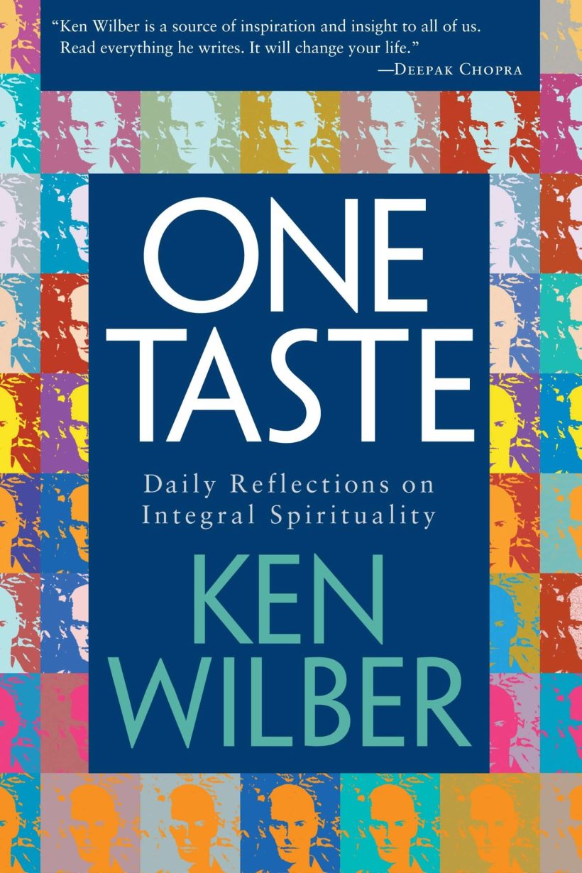 Daily Reflections on Integral Spirituality: One Taste
