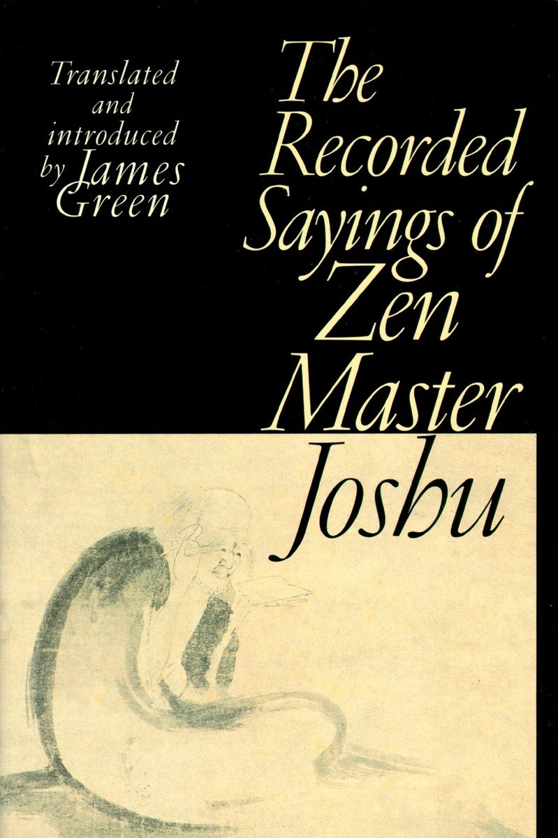 9781570628702 The Recorded Sayings of Zen Master Joshu