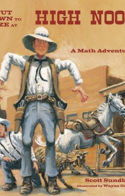 Cut Down to Size at High Noon