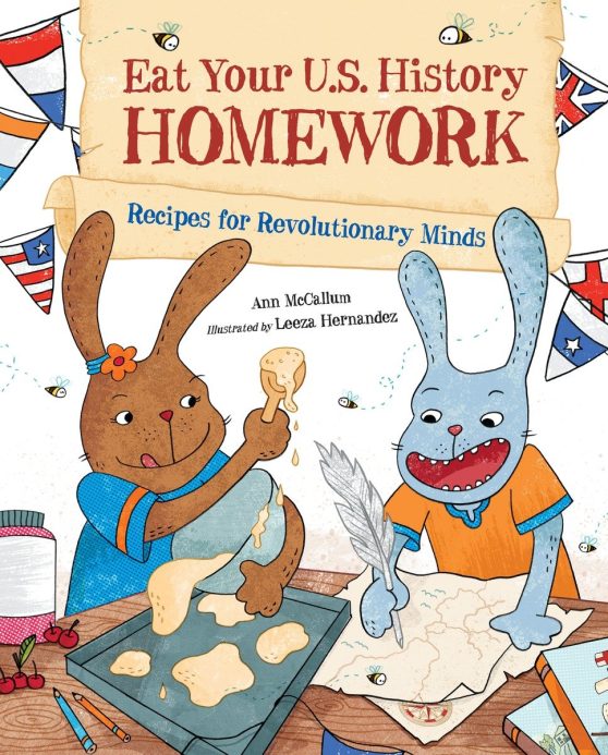 Recipes for Revolutionary Minds: Eat Your U.S. History Homework