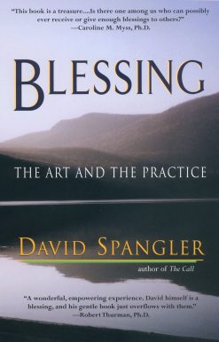 Blessing: The Art and the Practice