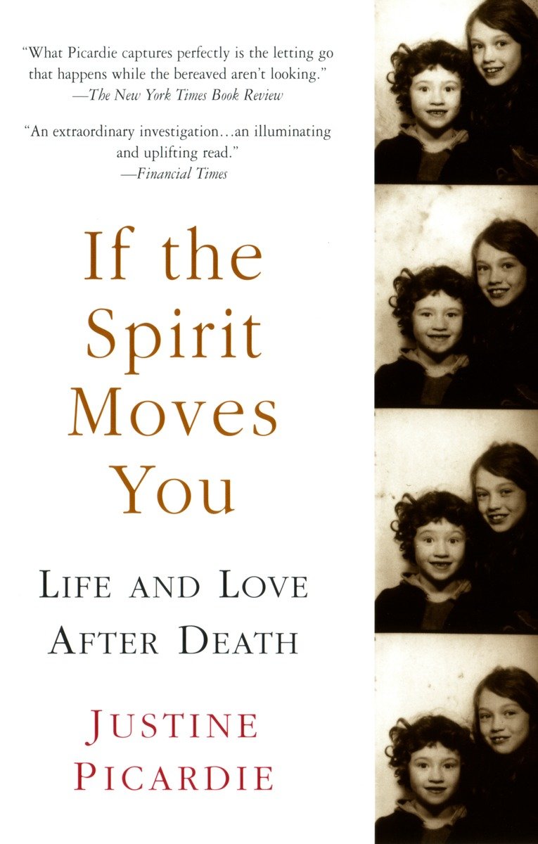 9781573229920 Life and Love after Death: If the Spirit Moves You