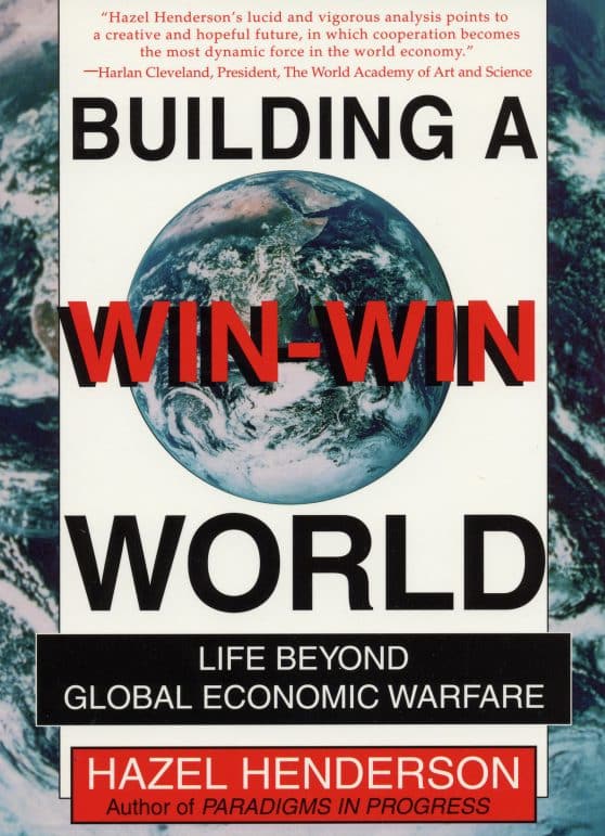 Life Beyond Global Economic Warfare: Building a Win-Win World