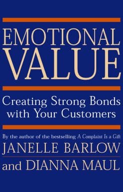 Emotional Value: Creating Strong Bonds with Your Customers