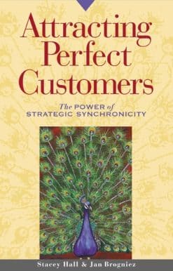 Attracting Perfect Customers: The Power of Strategic Synchronicity