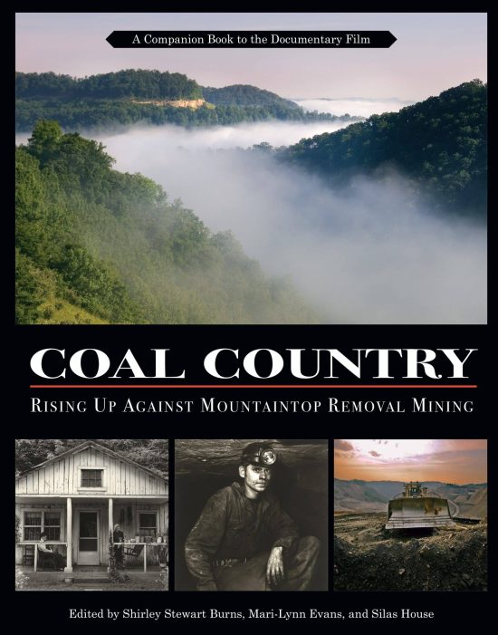 Coal Country: Rising Up Against Mountaintop Removal Mining