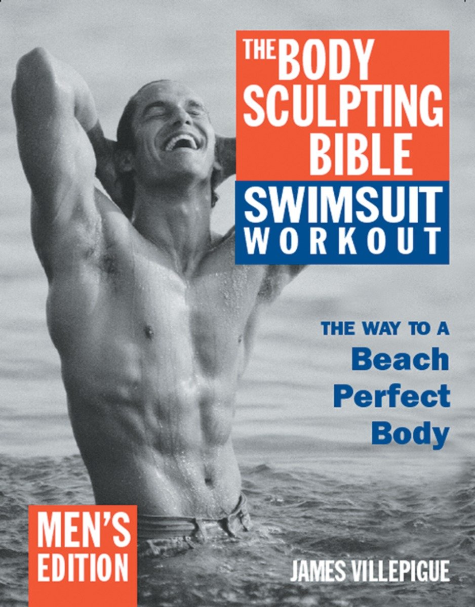 9781578261413 The Body Sculpting Bible Swimsuit Workout: Men's Edition: