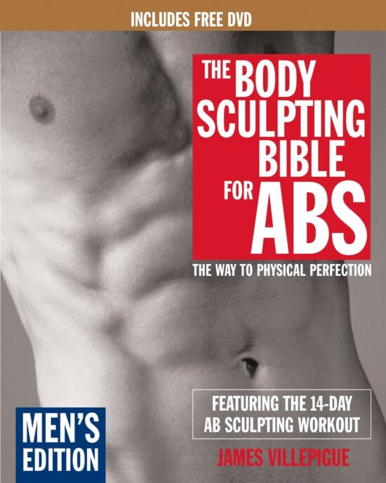 The Way to Physical Perfection (Includes DVD): The Body Sculpting Bible for Abs: Men's Edition, Deluxe Edition