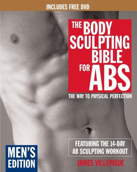 The Way to Physical Perfection (Includes DVD): The Body Sculpting Bible for Abs: Men's Edition, Deluxe Edition