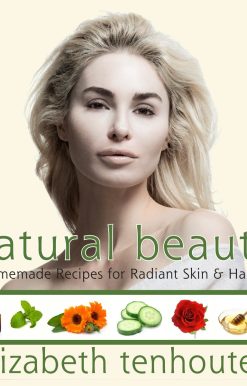 Natural Beauty: Homemade Recipes for Radiant Skin & Hair
