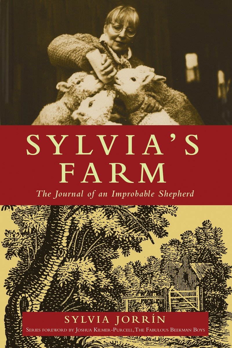 9781578264698 Sylvia's Farm: The Journal of an Improbable Shepherd