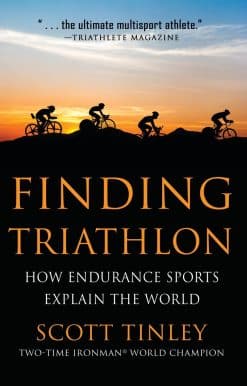 Finding Triathlon: How Endurance Sports Explain the World