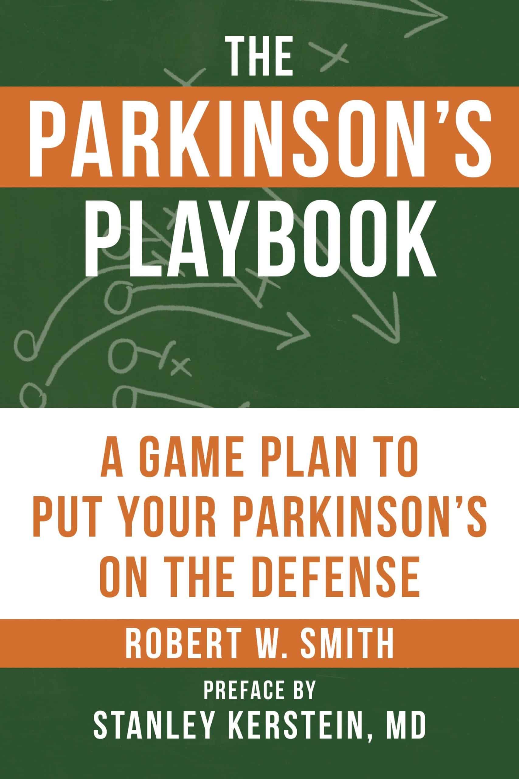 9781578267088 The Parkinson's Playbook: A Game Plan to Put Your Parkinson's Disease On the Defense